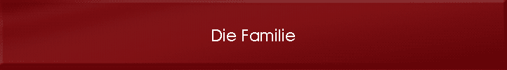 Die Familie