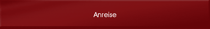 Anreise